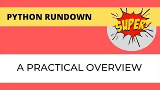 Python Basic Constructs You Should Know When Learning Python