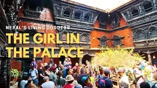 Up close with a Living Goddess in Nepal