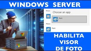 Como Habilitar VISOR de fotos PHOTO VIEWER Windows SERVER 2022 Solo debes registrarlo Facil y Rapido