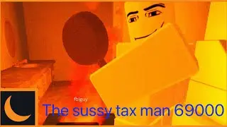 The sussy tax man commercial (12k special Moon Animation)