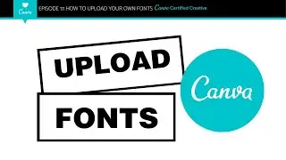 How To Upload Your Own Fonts in Canva