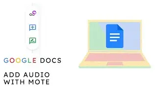 Google Docs - Add Audio with Mote (December 2021 UPDATE)