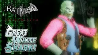 Batman Arkham City: The Great White Shark! (Skin Mod)