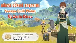 Interview with a Bygone God / Genshin İmpact / Gizli Başarım / Find the final ruin / Soraya