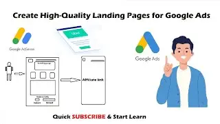 How to create High Quality landing pages for Google Ads