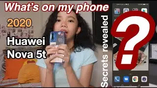 WHAT’S ON MY NEW PHONE 2020 (HUAWEI NOVA 5T)