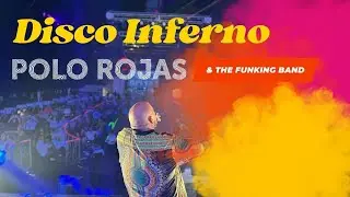 Polo Rojas & The Funking Band - Disco Inferno