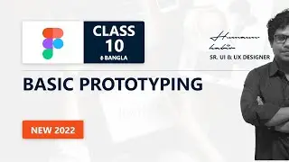 Figma Tutorial | Bangla Basic to Advanced [ Part-10 ]