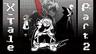 Xtale | Underverse | Rus comic Dub | Часть 2 |  ЭПИЧНАЯ Озвучка комикса на русском