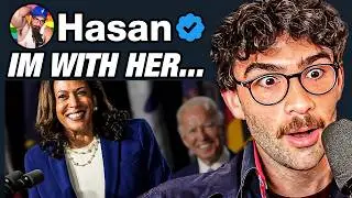 Hasan Backs Kamala! 