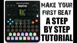 Sonicware SmplTrek Sampler / Make Your First Beat / Step by Step Tutorial