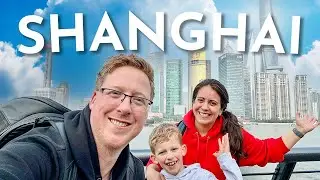 SHANGHAI in 24 Hours – Totally Surprised Us!