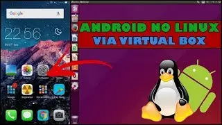 Como instalar ANDROID no Linux via VIRTUAL BOX