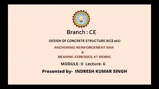 Design of Concrete Structures | Anchoring Reinforcement Bar & Bearing Stresses at Bends |