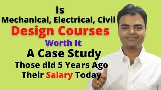 is doing CAD/CAM/CAE Courses Worth It, Should You do Mechanical, Electrical, Civil Design Courses