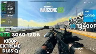 Warzone 2 - RTX 3060 12GB + i5 12400F - Extreme and Low Settings + DLSS 1080p Benchmark!