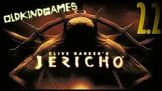 Играем в Clive Barker's Jericho #2 ( Часть 2 )