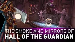 The Smoke and Mirrors of Hall of the Guardian