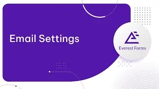 WordPress Contact Form Email Settings: Everest Forms