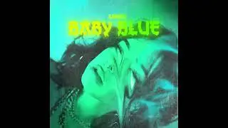 LAVA J - BABY BLUE (Official Audio)