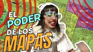 Los Mapas: ¿Herramientas de Poder?