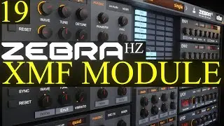XMF Module Zebra HZ Tutorial Lesson 19