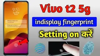 Vivo t2 5g display fingerprint lock setting | Vivo t2 5g me display fingerprint lock kaise lagaye