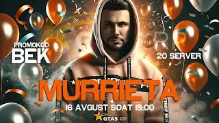 MURRIETA GTA5RP 20 SERVER - PROMO BEK