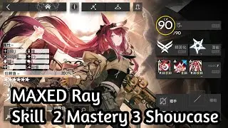 [Arknights WIP] MAXED Ray Skill 2 Mastery 3 Showcase
