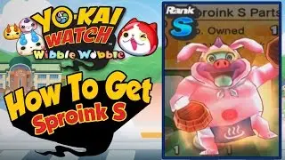 Yo-Kai Watch Wibble Wobble - How To Get Sproink & Sproink S! [iOS Android Gameplay]
