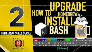 [Homebrew MacOs Unix Shell Series] - How to Upgrade Bash Via Homebrew
