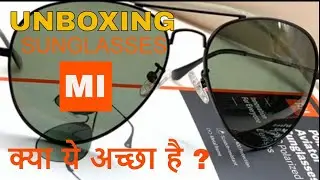 भारत में MI SUNGLASSES आ गया, जाने कैसा है ? mi polarized sunglasses is Any Good? Unboxing & Review