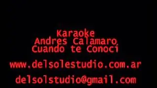 KARAOKE Andres Calamaro- Cuando te conoci.