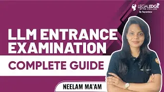 Top LLM Entrance Examination in India | LLM Entrance Exam | LLM Exam Preparation 2023