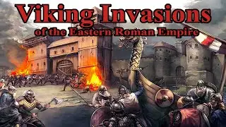 Viking Attacks on the Eastern Roman Empire, AD818-1043: A Collaboration with Well That Aged Well