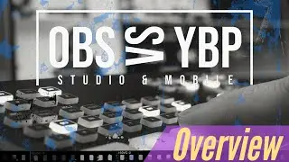 OBS v YBP Studio and Mobile Operations 2022