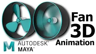 3D Modeling and Animating a Fan/Propeller in Autodesk Maya | Part 1/2