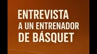 Entrevista a entrenador de basquet: Miguel Forchino.