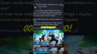 JUJUTSU KAISEN X HONOR OF KINGS CONFIRMADO!!! #honorofkings #hok #honorofkingsbrasil