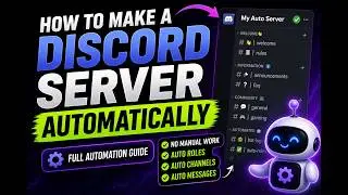 Make a Fully Automated Discord Server (No Manual Work)