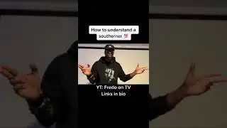 For all my followers that struggle to understand me, come catch a lesson on southern dialect.