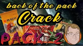 MTG - Back of the Pack Crack 2020 (episode 2)