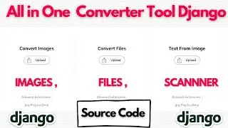 Images Files, Converter & Scanner Project in Django Source Code
