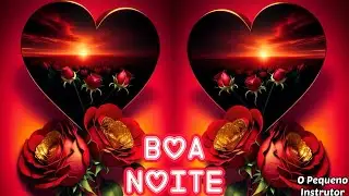 MENSAGEM DE BOA NOITE!!! RECEBA O NOVO DE DEUS NA SUA VIDA ❤️