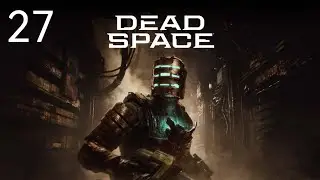Dead Space 1 Remake Español Parte 27