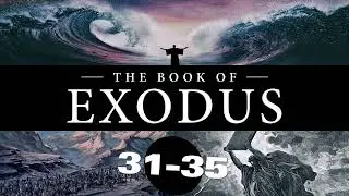 Exodus 31-35 #bible #exodus #wordofgod