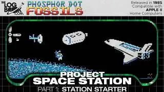 Phosphor Dot Fossils: Project Space Station (Apple II, 1985) part 1