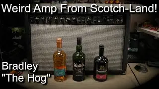 Weird Scottish Amp - Bradley 
