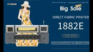 [Fedar] Direct Textile Printer-1882E-For Printing Knitted Fabric With High Color Fastness