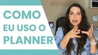 COMO eu uso meu PLANNER em 5 passos